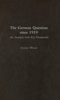 Book Cover for The German Question Since 1919 by Stefan Wolff
