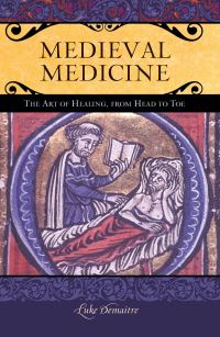Book Cover for Medieval Medicine by Luke E Demaitre