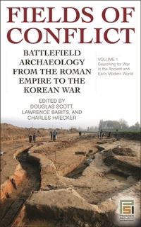 Book Cover for Fields of Conflict by Douglas D Scott, Lawrence Edward Babits, Charles M Haecker