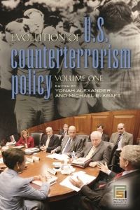 Book Cover for Evolution of U.S. Counterterrorism Policy by Yonah Alexander, Michael Kraft