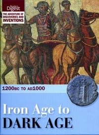 Book Cover for Iron Age to Dark Age by Readers Digest