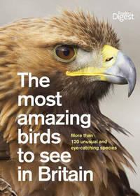 Book Cover for The Most Amazing Birds to See in Britain by Readers Digest