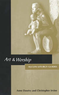 Book Cover for Art and Worship by Anne Dawtry, Christopher Irvine