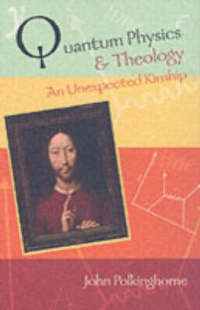 Book Cover for Quanum Physics and Theology by J C Polkinghorne