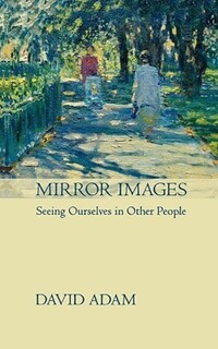 Book Cover for Mirror Images by David Adam
