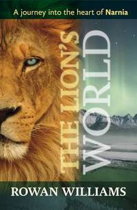 Book Cover for The Lion's World by Rowan Williams