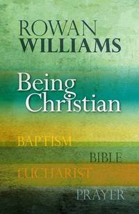 Book Cover for Being Christian by Rowan Williams