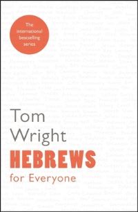 Book Cover for Hebrews for Everyone by N T Wright