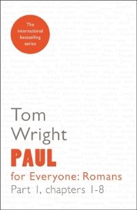 Book Cover for Paul for Everyone: Romans Part 1 by N T Wright