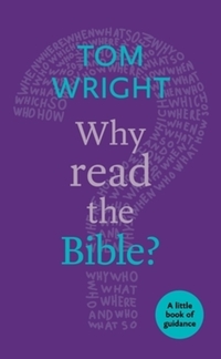 Book Cover for Why Read the Bible? by N T Wright