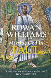 Book Cover for Meeting God in Paul by Rowan Williams