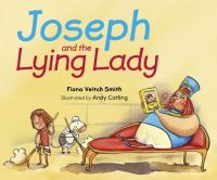 Book Cover for Joseph and the Lying Lady by Fiona Veitch Smith