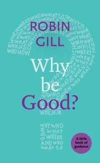 Book Cover for Why Be Good? by Mark Yaconelli