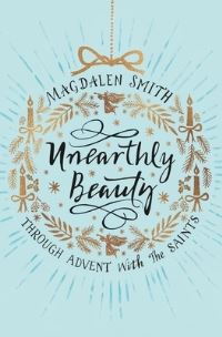 Book Cover for Unearthly Beauty by Melvyn Bragg
