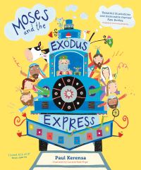 Book Cover for Moses and the Exodus Express by Paul Kerensa