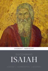 Book Cover for Discovering Isaiah by Andrew T Abernethy