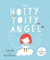 Book Cover for The Hoity-Toity Angel by Caroline Hoile