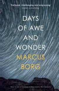 Book Cover for Days of Awe and Wonder by Marcus J Borg