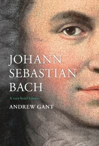 Book Cover for Johann Sebastian Bach by Andrew Gant