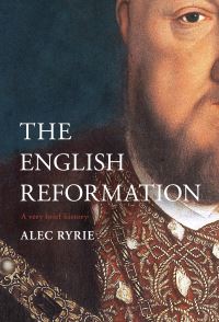Book Cover for The English Reformation by Alec Ryrie