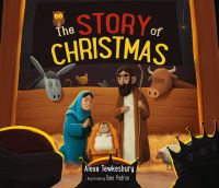 Book Cover for The Story of Christmas by Alexa Tewkesbury
