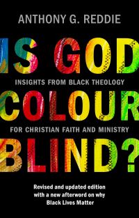 Book Cover for Is God Colour-Blind? by Anthony Reddie