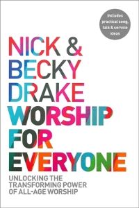 Book Cover for Worship for Everyone by Nick J Drake, Becky Drake