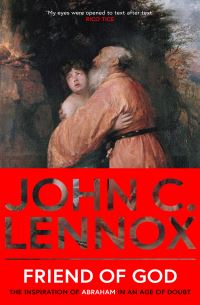 Book Cover for Friend of God by John C Lennox