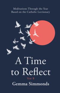 Book Cover for A Time to Reflect Year B by Gemma Simmonds