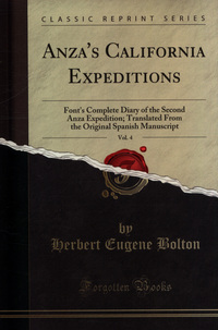 Book Cover for Anza's California Expeditions. Vol. 4 Font's Complete Diary of the Second Anza Expedition by Pedro Font