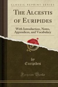Book Cover for The Alcestis of Euripides by Euripides