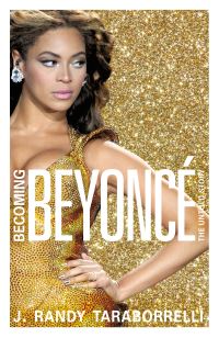 Book Cover for Becoming Beyonce by J Randy Taraborrelli