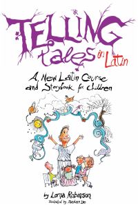 Book Cover for Telling Tales in Latin by Lorna Robinson