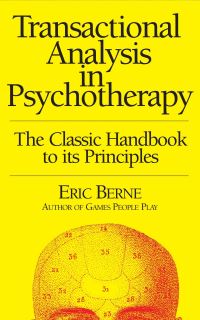 Book Cover for Transactional Analysis in Psychotherapy by Eric Berne