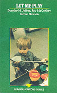 Book Cover for Let Me Play by Dorothy M Jeffree, Roy McConkey, Simon Hewson
