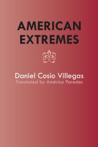 Book Cover for American Extremes by Daniel Cosío Villegas