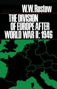 Book Cover for The Division of Europe After World War II by W W Rostow