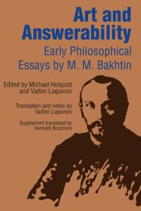 Book Cover for Art and Answerability by M M Bakhtin