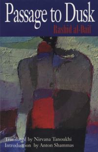 Book Cover for Passage to Dusk by Rashid Daif, Nirvana Tanoukhi