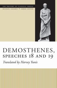 Book Cover for Demosthenes, Speeches 18 and 19 by Demosthenes, Harvey Yunis