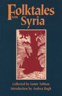 Book Cover for Folktales from Syria by Samir Tahhan, Andrea B Rugh