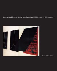 Book Cover for Conceptualism in Latin American Art by Luis Camnitzer
