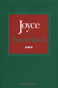 Book Cover for Joyce and the Two Irelands by Willard Potts