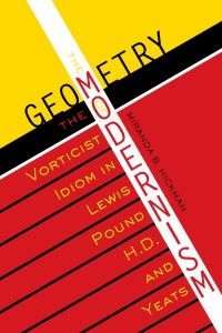 Book Cover for The Geometry of Modernism by Miranda B Hickman