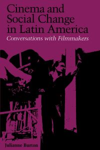 Book Cover for Cinema and Social Change in Latin America by Julianne Burton