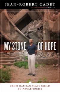 Book Cover for My Stone of Hope by JeanRobert Cadet, Jim Luken