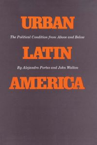Book Cover for Urban Latin America by Alejandro Portes, John Walton