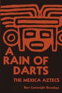 Book Cover for A Rain of Darts by Burr Cartwright Brundage