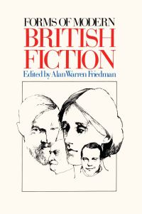 Book Cover for Forms of Modern British Fiction by Alan Warren Friedman