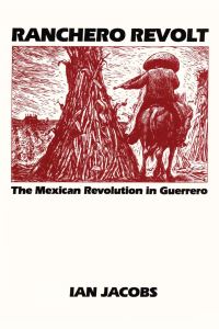 Book Cover for Ranchero Revolt by Ian Jacobs